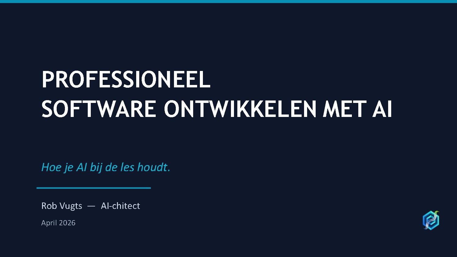 Slide 1: Titelpagina — Professioneel Software Ontwikkelen met AI